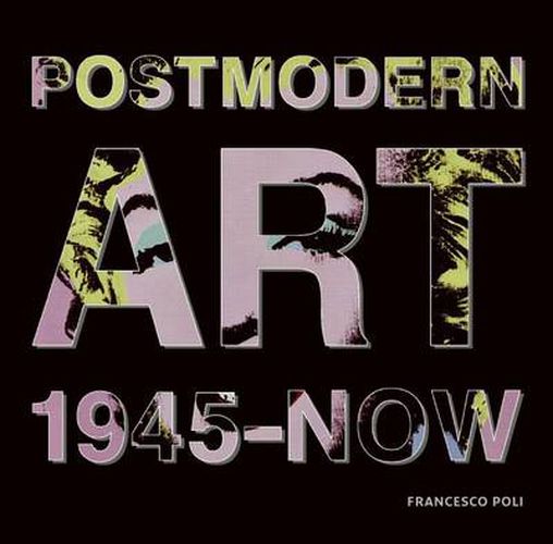 Cover image for Post Modern Art: 1945-Now