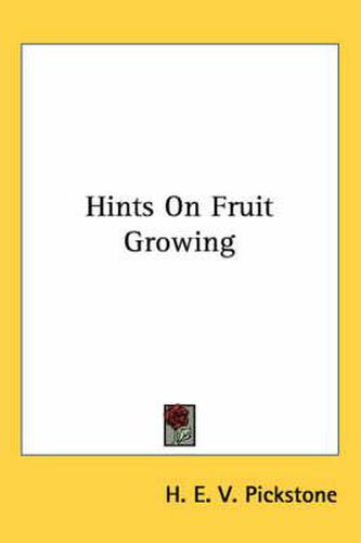 Cover image for Hints On Fruit Growing