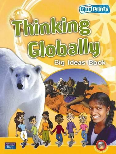 Cover image for Blueprints Upper Primary B Unit 3: Thinking Globally Big Ideas Book and CD-ROM