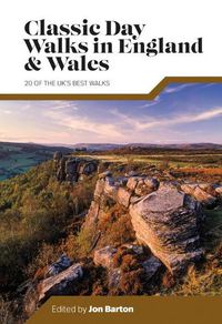 Cover image for Classic Day Walks in England & Wales: 20 of the UK's best walks