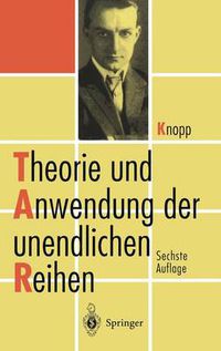 Cover image for Theorie Und Anwendung Der Unendlichen Reihen