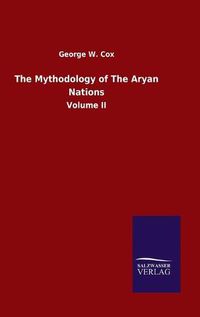 Cover image for The Mythodology of The Aryan Nations: Volume II