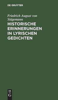 Cover image for Historische Erinnerungen in lyrischen Gedichten