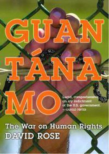 Cover image for Guantanamo: The War on Human Rights