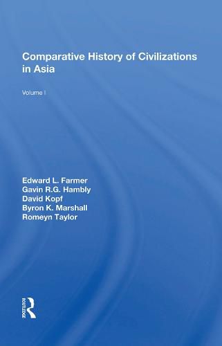 Comparative History of Civilizations in Asia: Volume 1