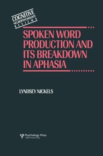 Cover image for Spoken Word Production and Its Breakdown In Aphasia