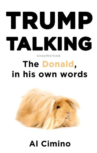 Trump Talking: The Donald, in his own words