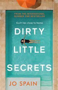 Cover image for Dirty Little Secrets: An utterly gripping thriller from the author of The Perfect Lie