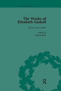 Cover image for The Works of Elizabeth Gaskell: Sylvia's Lovers (1863)