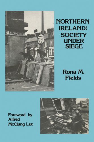 Cover image for Northern Ireland: Society Under Siege