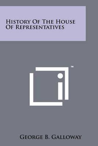 Cover image for History of the House of Representatives