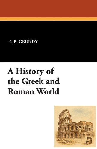 Cover image for A History of the Greek and Roman World
