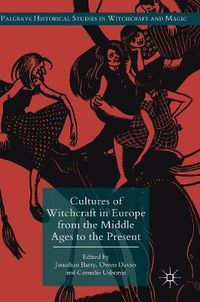 Cover image for Cultures of Witchcraft in Europe from the Middle Ages to the Present