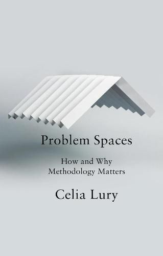 Cover image for Problem Spaces: How and Why Methodology Matters