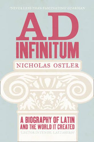 Cover image for Ad Infinitum: A Biography of Latin