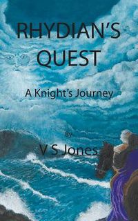 Cover image for Rhydian's Quest: A Knight's Journey