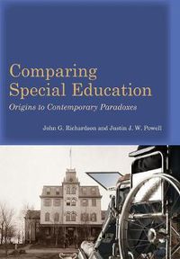 Cover image for Comparing Special Education: Origins to Contemporary Paradoxes