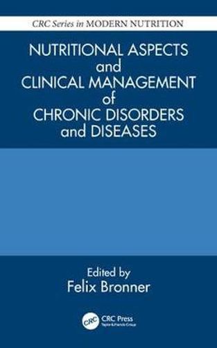 Cover image for Nutritional Aspects and Clinical Management of Chronic Disorders and Diseases