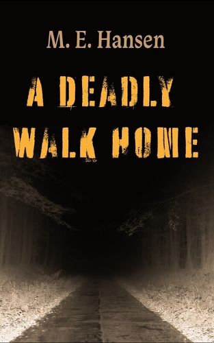 Cover image for A Deadly Walk Home
