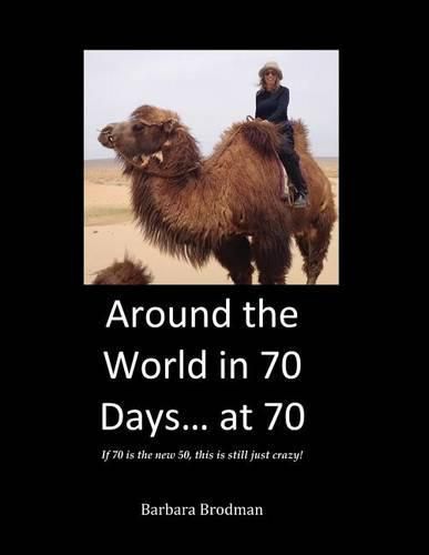 Cover image for Around the World in 70 Days... at 70