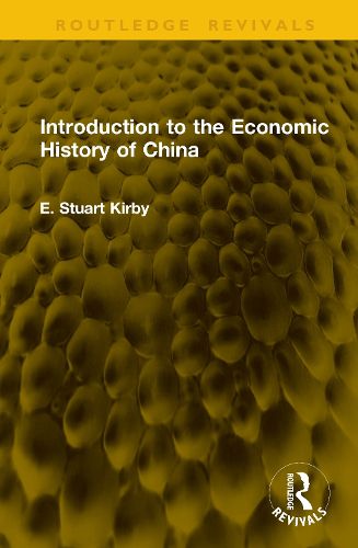 Cover image for Introduction to the Economic History of China