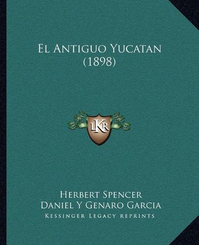 El Antiguo Yucatan (1898)