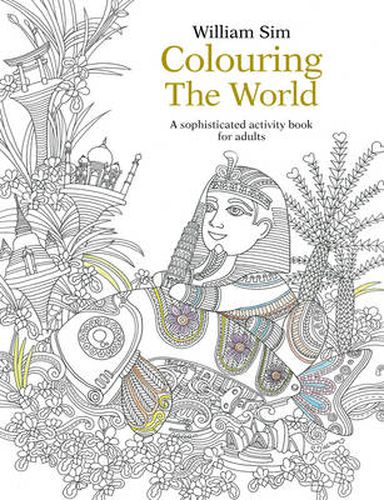 Cover image for Colouring the World: A Sophisticated Activity Book for Adults
