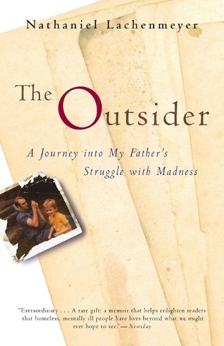 Cover image for The Outsider: A Journey Into My Father's Struggle With Madness