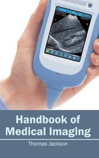 Cover image for Handbook of Medical Imaging