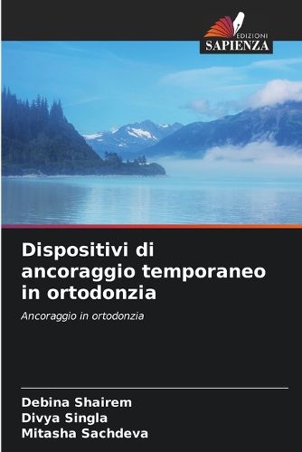 Cover image for Dispositivi di ancoraggio temporaneo in ortodonzia