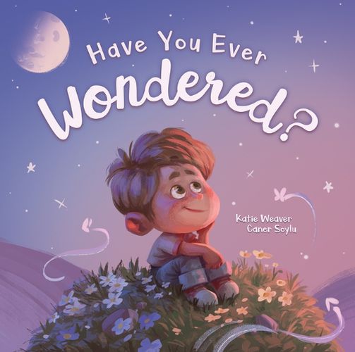 Cover image for Have You Ever Wondered?