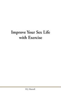 Cover image for Improve Your Sex Life with Exercise