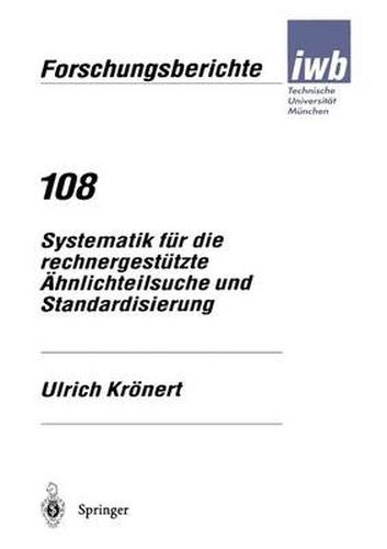 Cover image for Systematik Fur Die Rechnergestutzte AEhnlichteilsuche Und Standardisierung