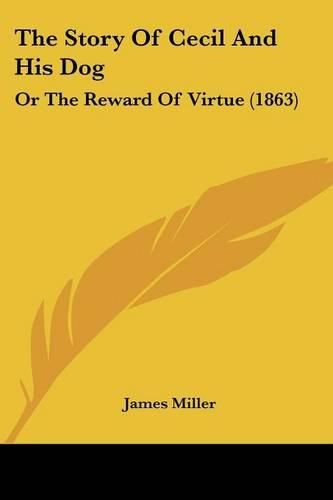 The Story of Cecil and His Dog: Or the Reward of Virtue (1863)