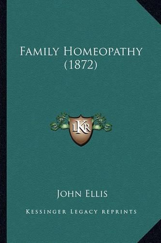 Family Homeopathy (1872)