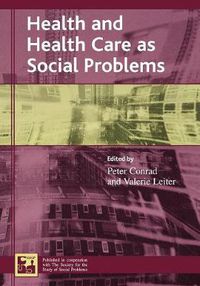 Cover image for Health and Health Care as Social Problems