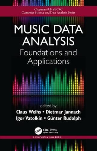 Cover image for Music Data Analysis: Foundations and Applications