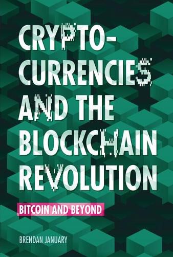 Cover image for Cryptocurrencies and the Blockchain Revolution: Bitcoin and Beyond