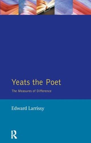 Cover image for Yeats The Poet: The Measures of Difference