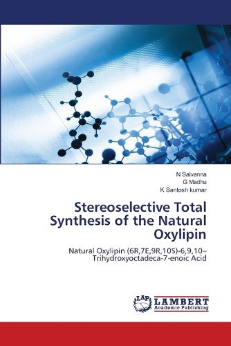 Cover image for Stereoselective Total Synthesis of the Natural Oxylipin