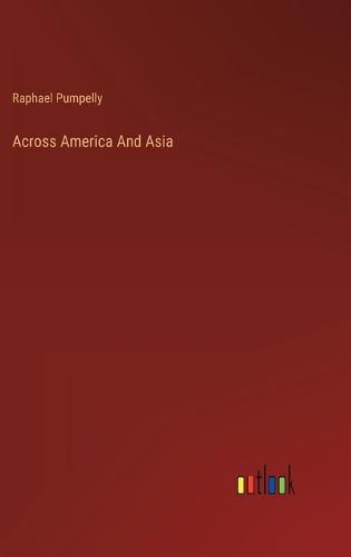 Cover image for Across America And Asia