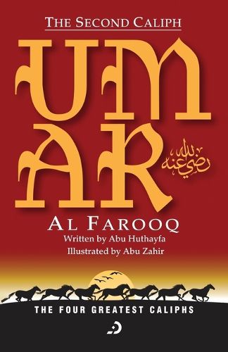 Cover image for The Second Caliph - Umar Al Farooq (RA)