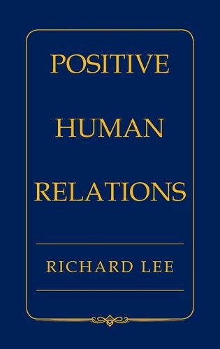 Positive Human Relations