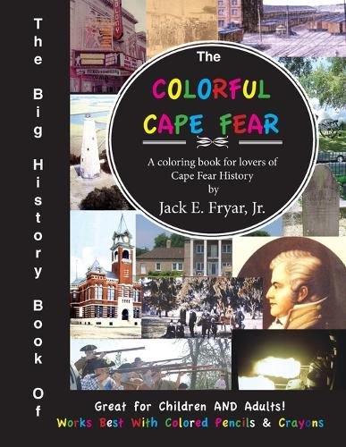 Cover image for The Big History Book of the Colorful Cape Fear