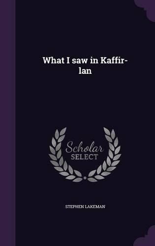 Cover image for What I Saw in Kaffir-LAN
