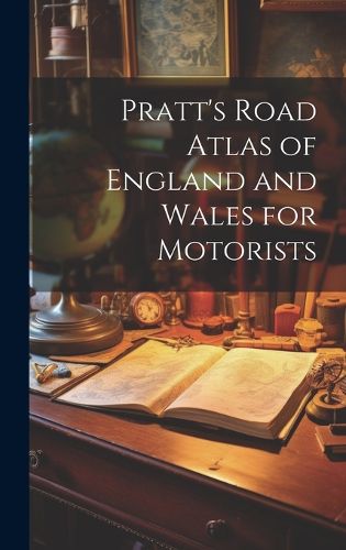 Cover image for Pratt's Road Atlas of England and Wales for Motorists