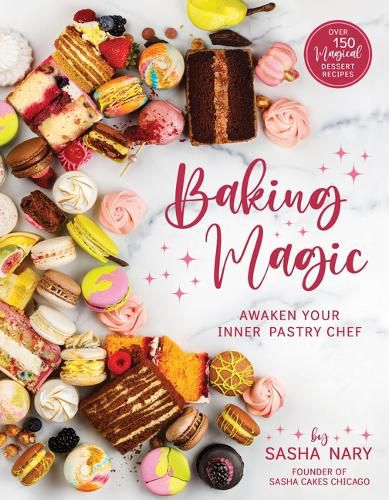 Cover image for Baking Magic: Awaken Your Inner Pastry Chef: Awaken Your Inner Pastry Chef