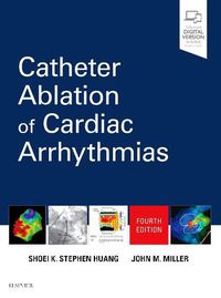 Cover image for Catheter Ablation of Cardiac Arrhythmias