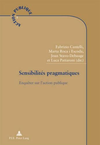 Cover image for Sensibilites Pragmatiques: Enqueter Sur l'Action Publique