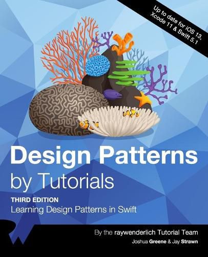 Cover image for Design Patterns by Tutorials (Third Edition): Learning Design Patterns in Swift